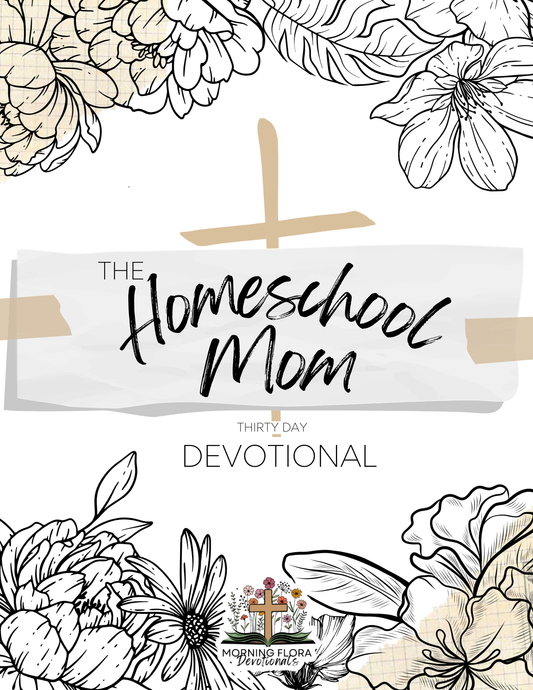 The Homeschool Mom Devotional
