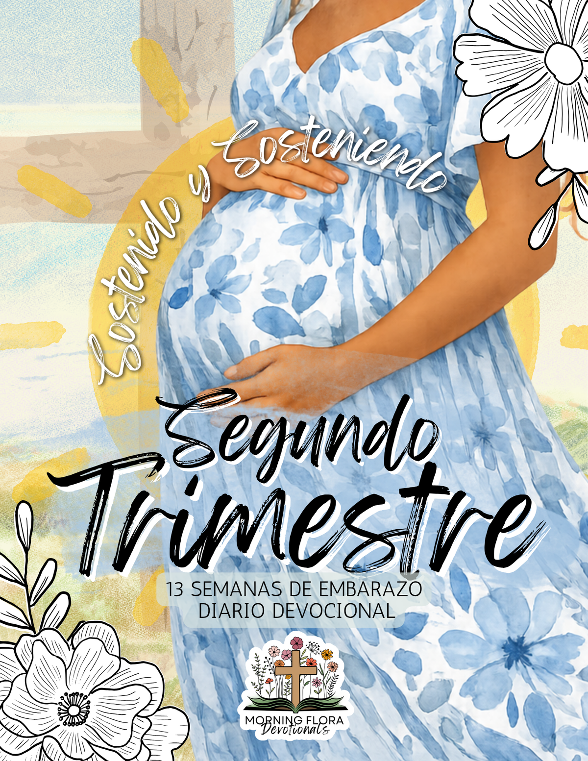 Segundo Trimestre - Sostenida y Sosteniendo