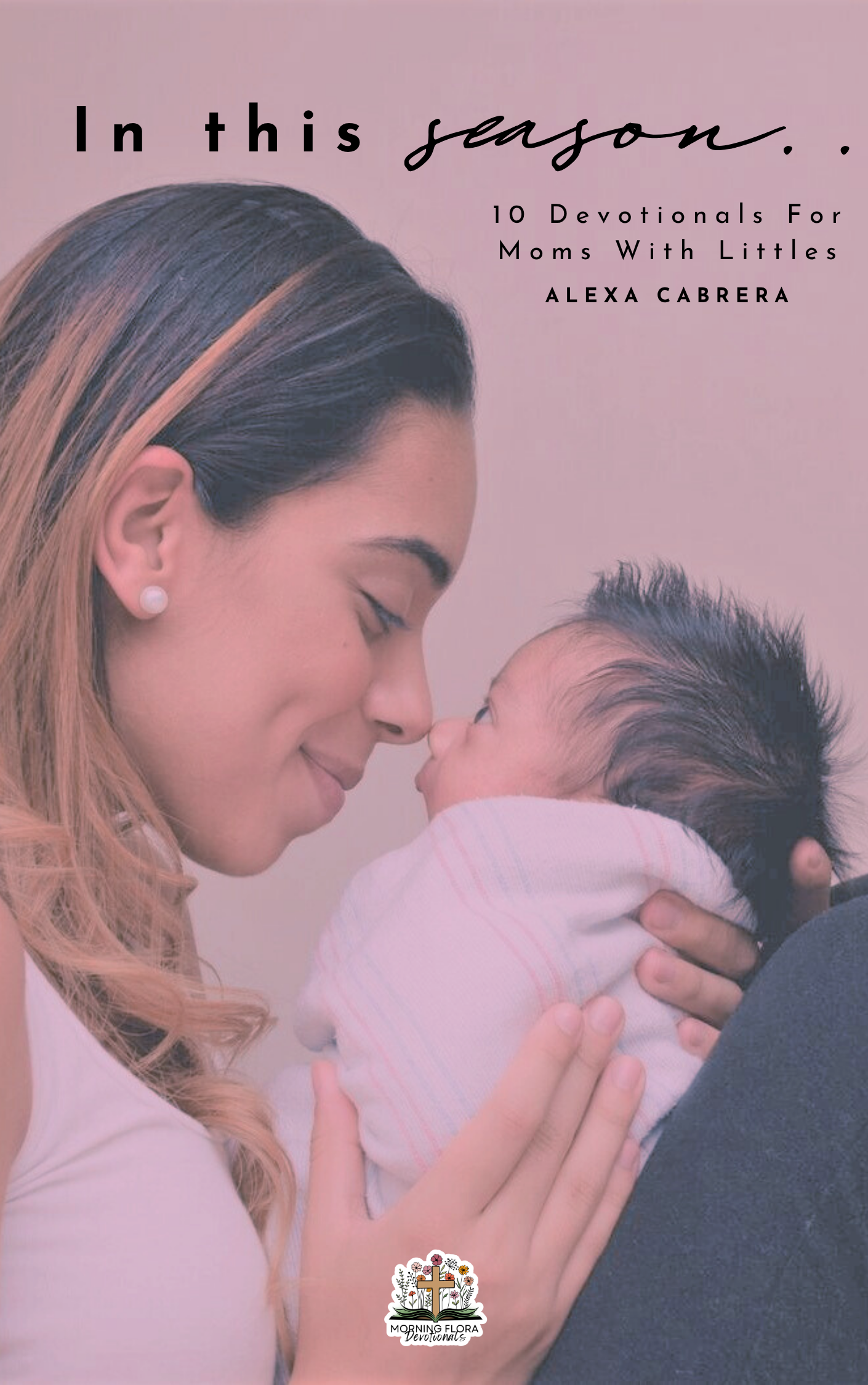 In This Season | 10 Devotionals for Moms with Littles