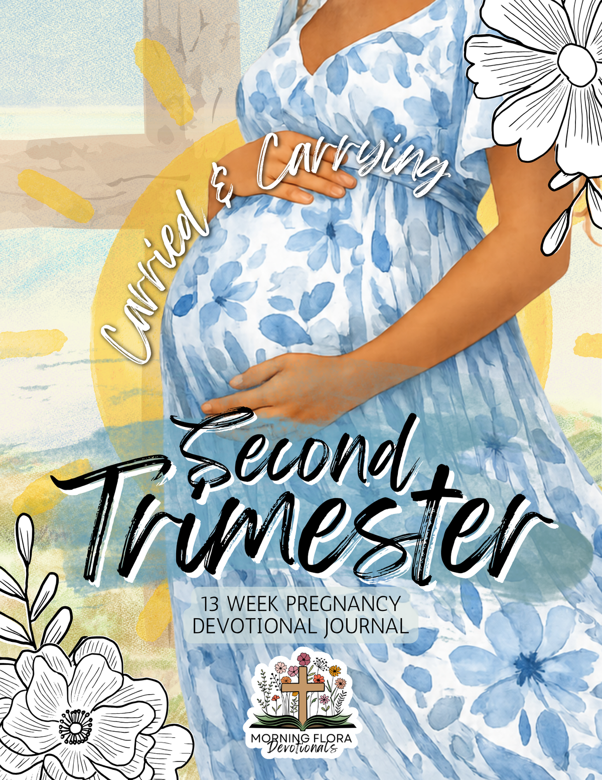 Second Trimester - Carried and Carrying - Pregnancy Devotional