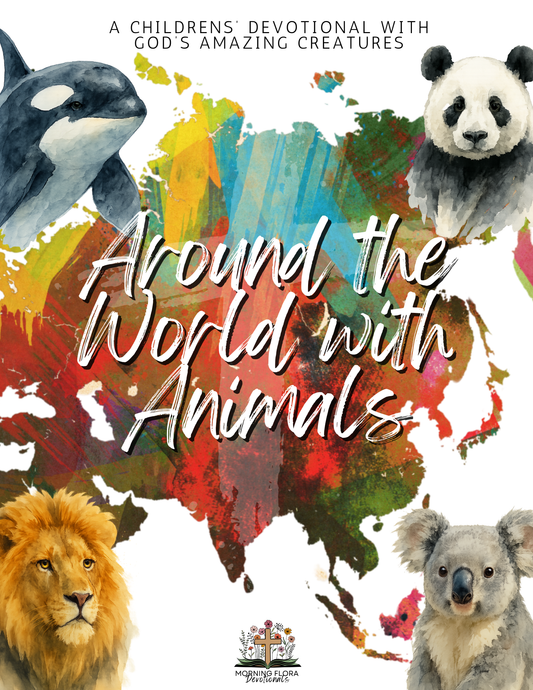 Around the World with Animals - Digital Devotional for Children