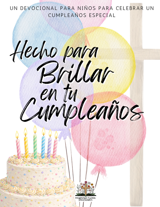 Hecho para Brillar en tu Compleaños (en Español)