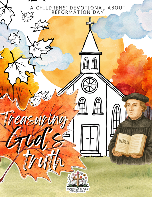 Treasuring God's Truth - Reformation Day Devotional