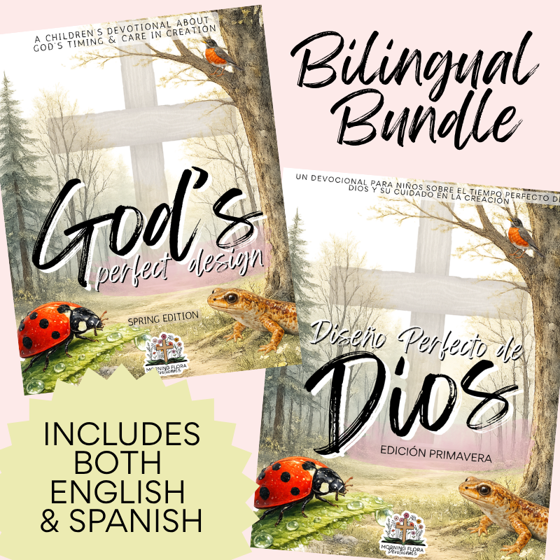 God's Perfect Design - Spring/Primavera Bilingual Bundle